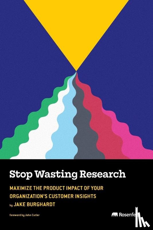Burghardt, Jake - Stop Wasting Research