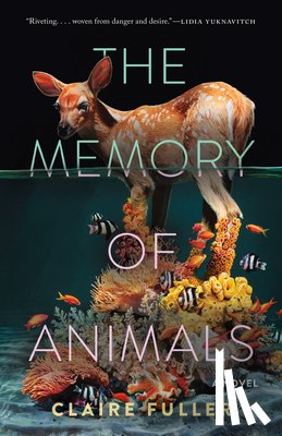 Fuller, Claire - The Memory of Animals