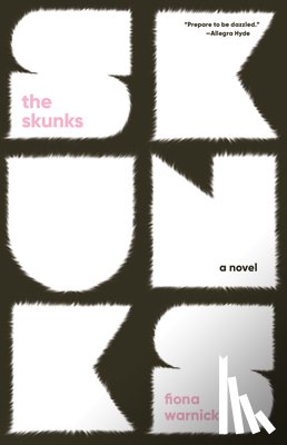 Warnick, Fiona - Warnick, F: Skunks
