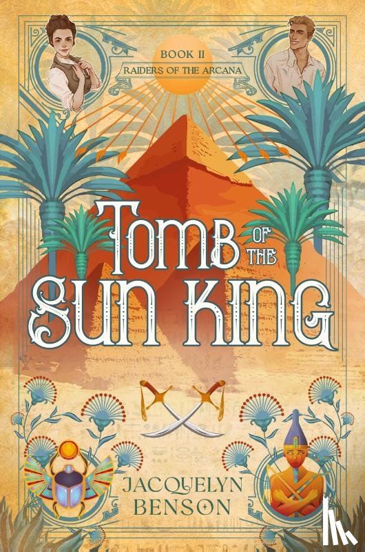 Benson, Jacquelyn - Tomb of the Sun King