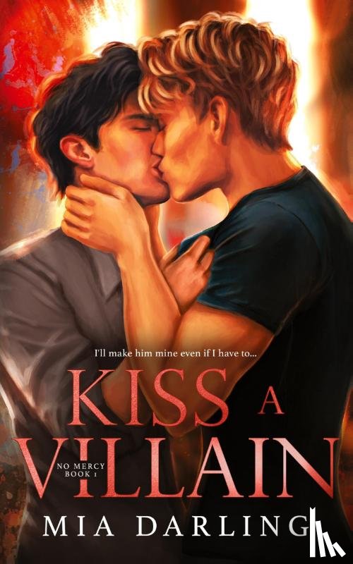 Darling, Mia - Kiss A Villain