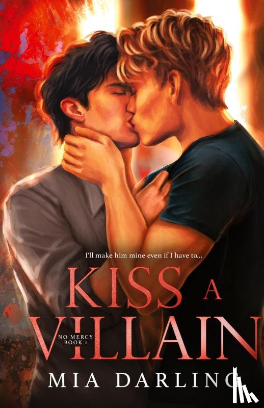 Darling, Mia - Kiss A Villain