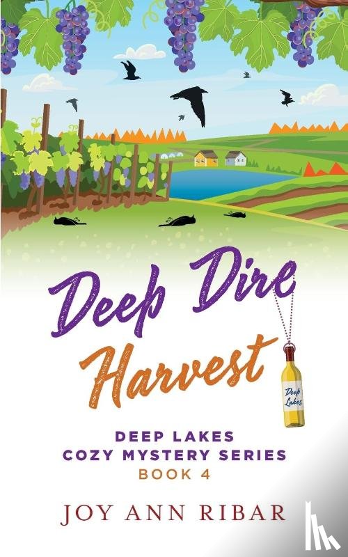 Ribar, Joy Ann - Deep Dire Harvest