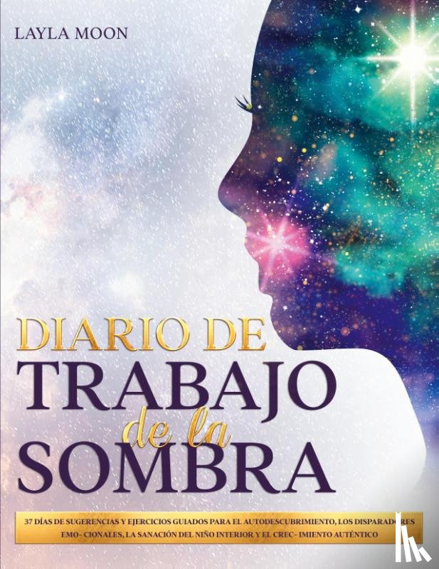 Moon, Layla - Diario De Trabajo de la Sombra