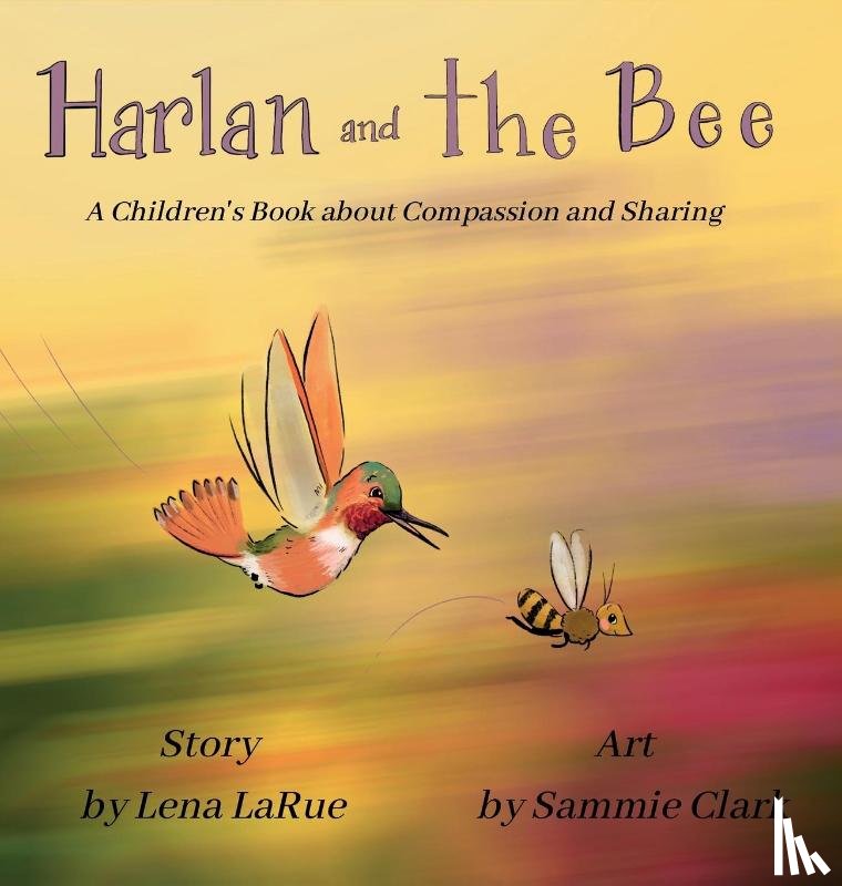 Larue, Lena - Harlan and the Bee