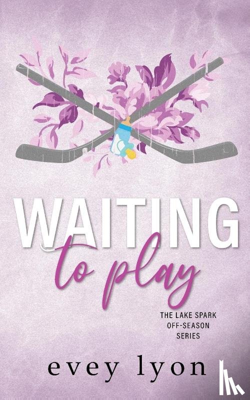 Lyon, Evey - Waiting to Play