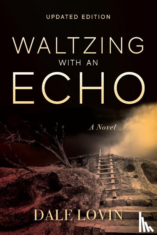 Lovin, Dale - Waltzing with an Echo