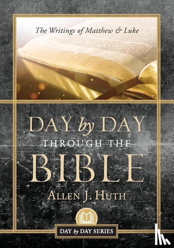 Huth, Allen J. - Day by Day Through the Bible