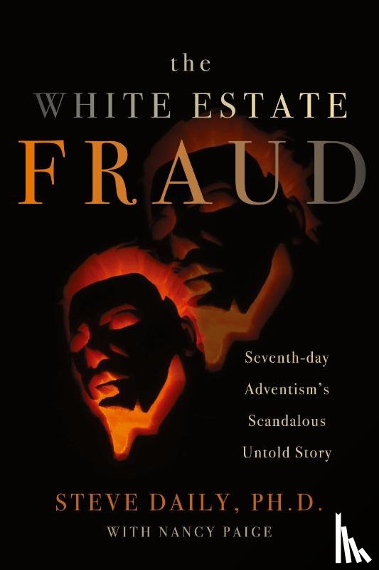 Daily, Steve - The White Estate Fraud