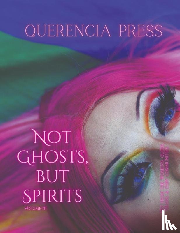  - Not Ghosts, But Spirits III