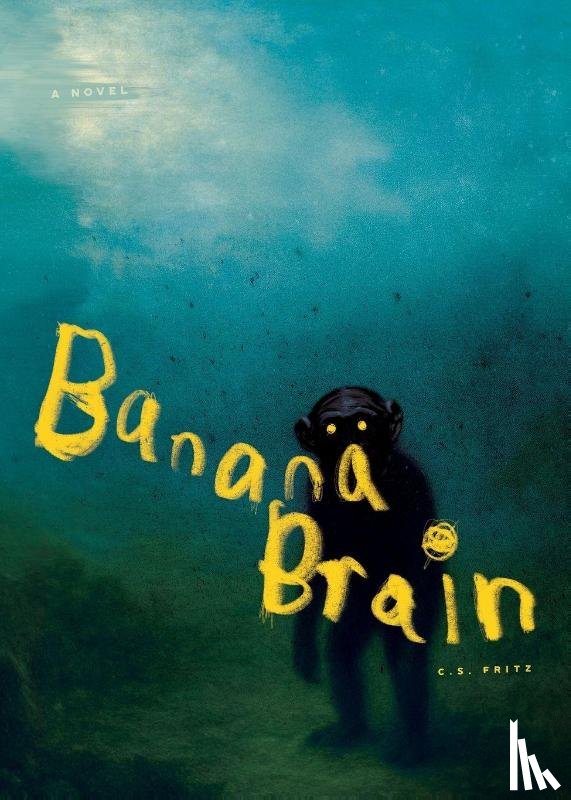 Fritz, C. S. - Banana Brain