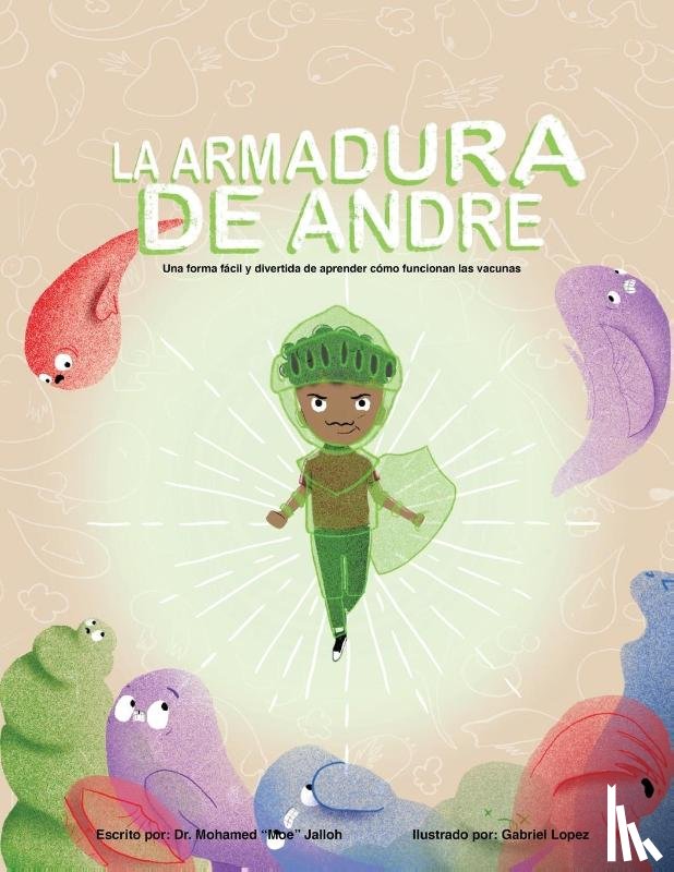 Jalloh, Mohamed - La Armadura De Andre (Andre's Armor Spanish Version)