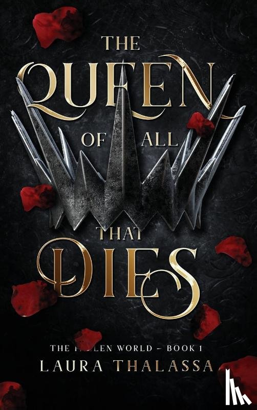 Thalassa, Laura - Queen of All That Dies (Hardcover)