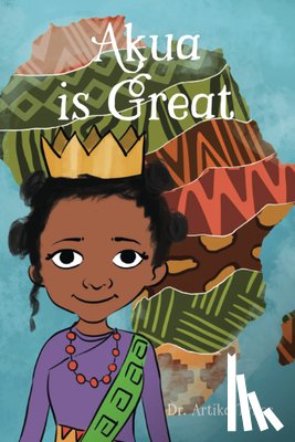 Tyner, Artika R. - Akua Is Great