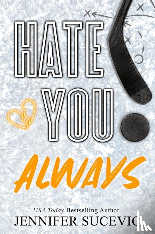 Sucevic, Jennifer - Hate You Always (Special Edition)