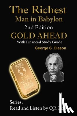 Clason, George S - The Richest Man in Babylon, 2nd Edition Gold Ahead with Financial Study Guide