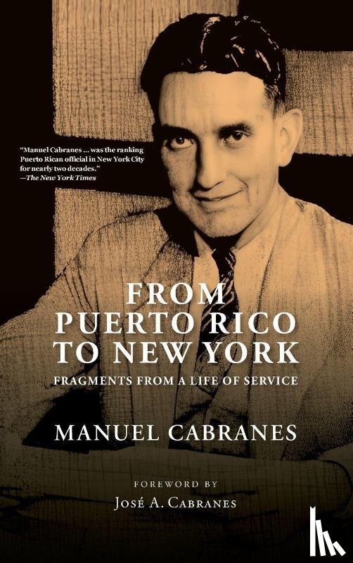 Cabranes, Manuel - From Puerto Rico To New York