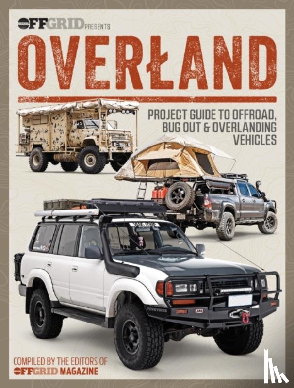 Magazine, Editors Of Offgrid - Overland