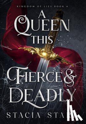 Stark, Stacia - A Queen This Fierce and Deadly