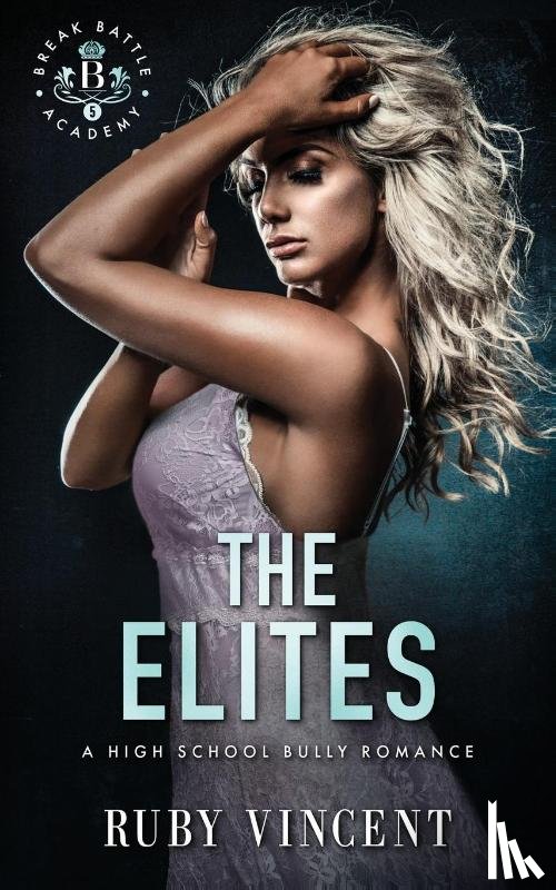 Vincent, Ruby - The Elites