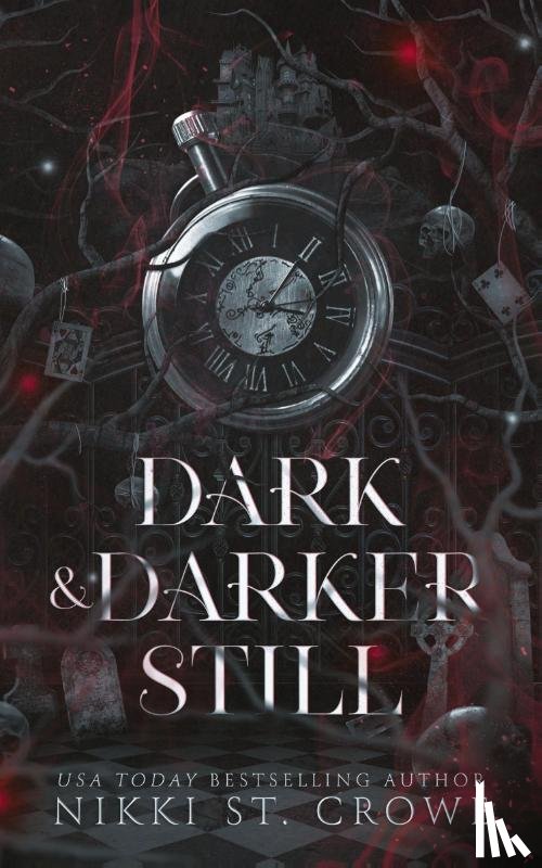 St. Crowe, Nikki - Dark & Darker Still