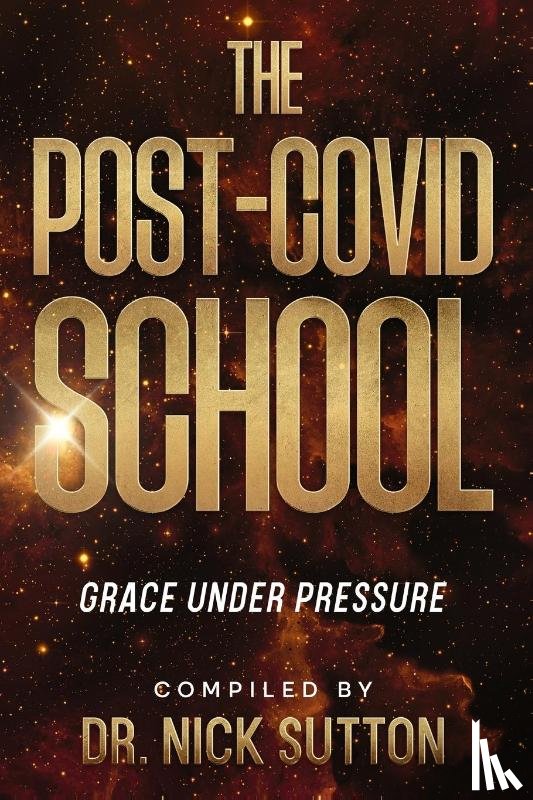 Sutton, Nick - The Post-COVID School