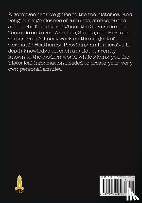 Gundarsson, Kveldulf - Amulets