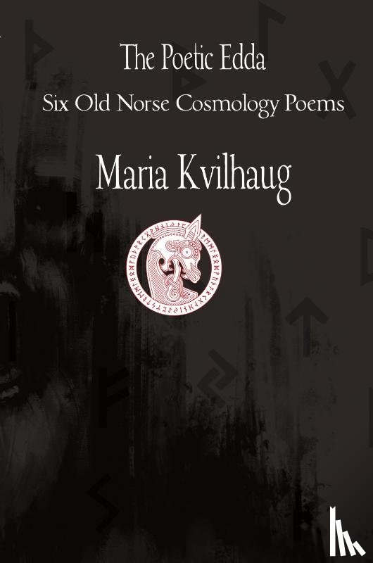 Kvilhaug, Maria - The Poetic Edda Six Cosmology Poems