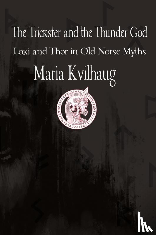Kvilhaug, Maria - Trickster & The Thunder God