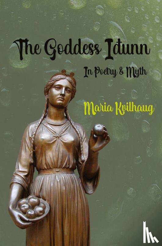 Kvilhaug, Maria - The Goddess Iðunn