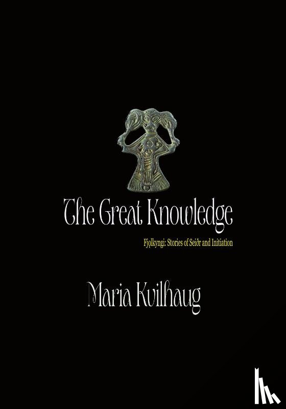 Kvilhaug, Maria - The Great Knowledge