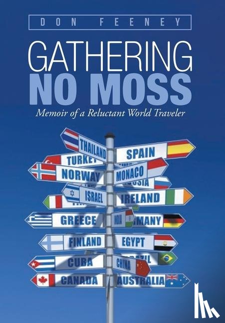 Don Feeney - Don Feeney: Gathering No Moss