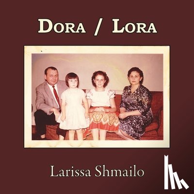 Shmailo, Larissa - Dora / Lora