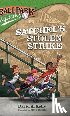 Kelly, David A - Satchel's Stolen Strike