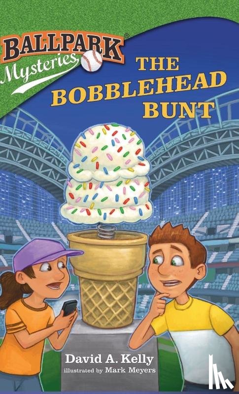 Kelly, David A - The Bobblehead Bunt