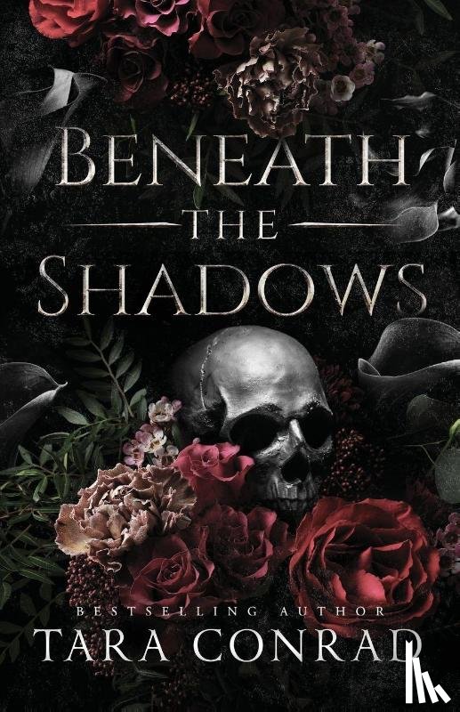 Conrad, Tara - Beneath the Shadows (Deluxe Edge Edition)