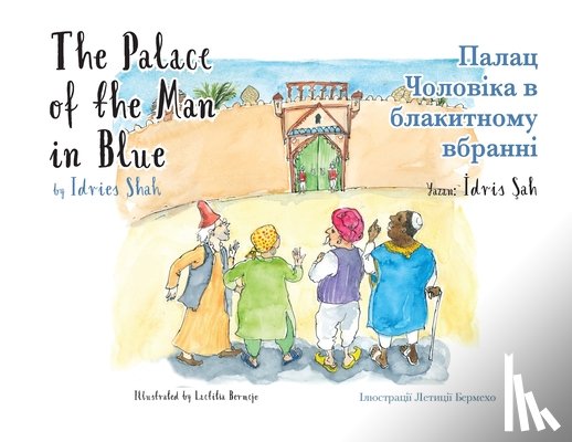 Shah, Idries - The Palace of the Man in Blue / Палац Чоловіка в блакитному вбранн&#1
