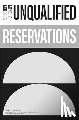 Yarvin, Curtis - Unqualified Reservations: Volume 1