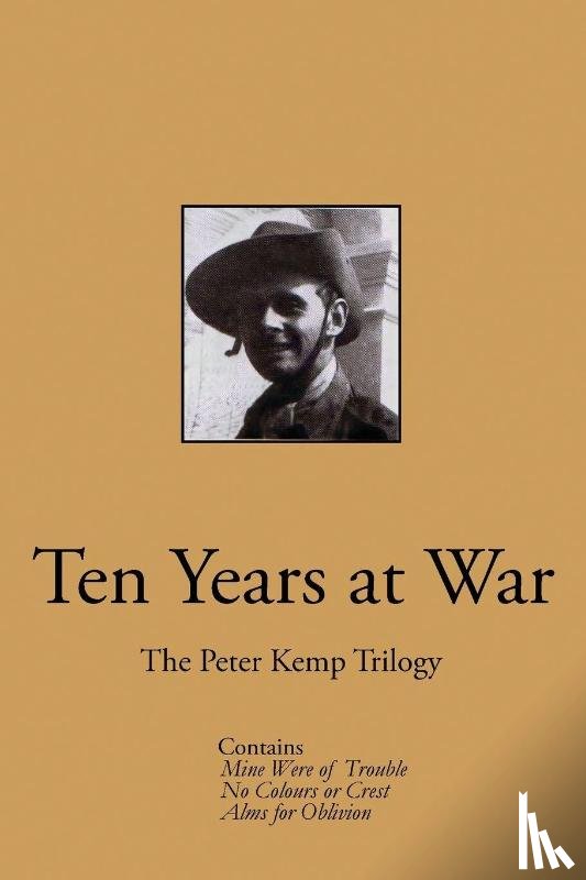 Kemp, Peter - Ten Years at War