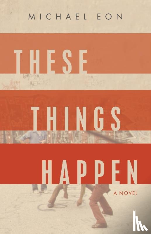 Eon, Michael - These Things Happen