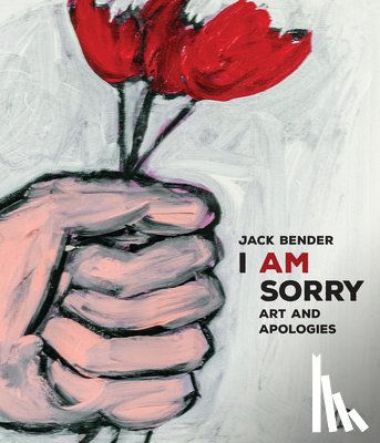 Bender, Jack - I Am Sorry