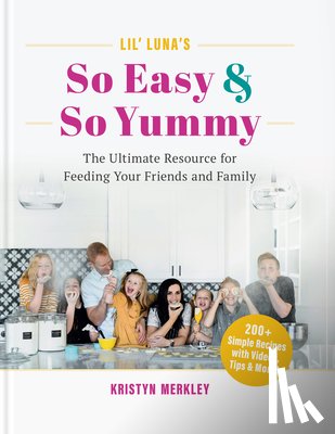 Merkley, Kristyn - Lil' Luna's So Easy & So Yummy