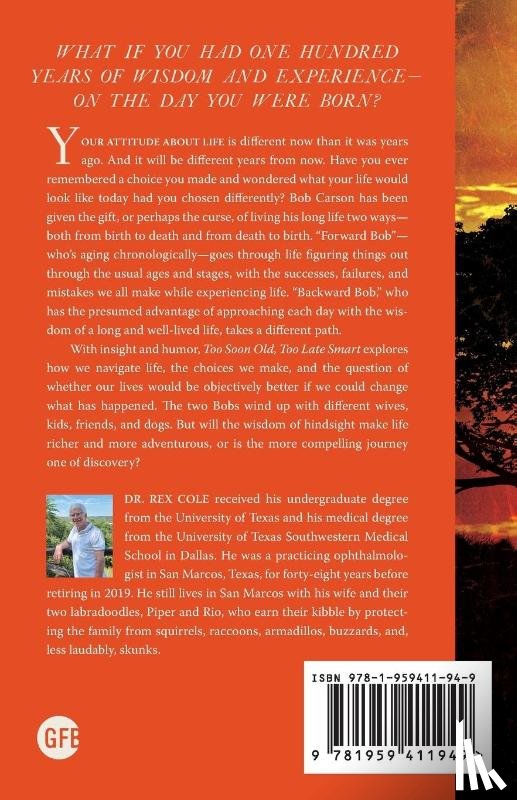 Cole, Rex - Too Soon Old, Too Late Smart