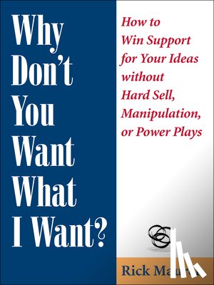 Maurer, Rick - Why Don't You Want What I Want?