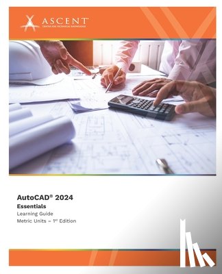 Ascent - Center for Technical Knowledge - AutoCAD 2024: Essentials (Metric Units)