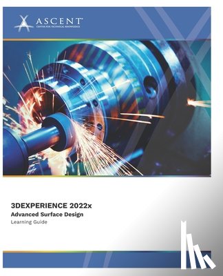 Ascent - Center for Technical Knowledge - 3DEXPERIENCE CATIA 2022x: Advanced Surface Design