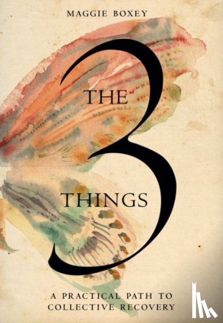 Boxey, Maggie (Maggie Boxey) - The 3 Things