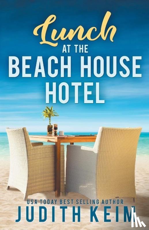 Keim, Judith - Lunch at The Beach House Hotel