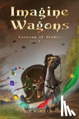 Weaver, Jp - Imagine Wagons