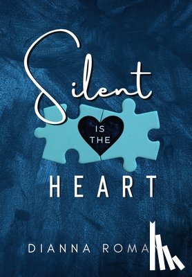 Roman, Dianna - Silent Is The Heart